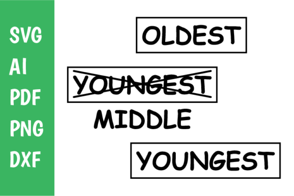Download Oldest Youngest Middle Child Svg - Premium Resources