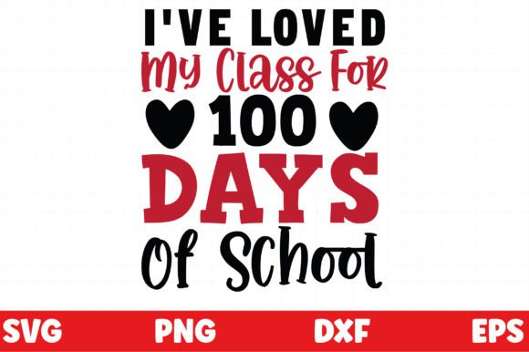 Download I've Loved My Class 100 Days of School - Love Collection