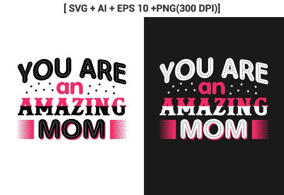Download You Are My Amazing Mom T Shirt Svg - Mom t shirt svg Collection