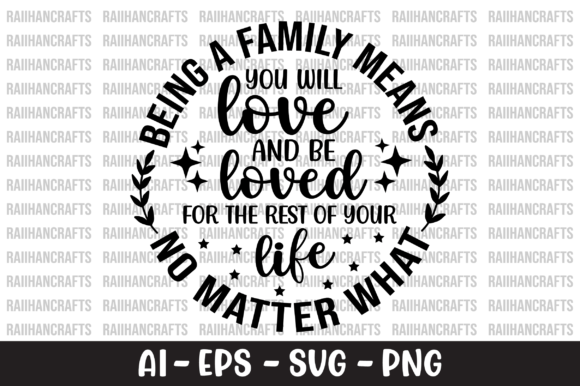 Download Being a Family Means You Will Love SVG - Love Collection