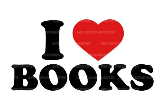 Download I Love Books, I Heart Books Svg Cut File - Love Collection